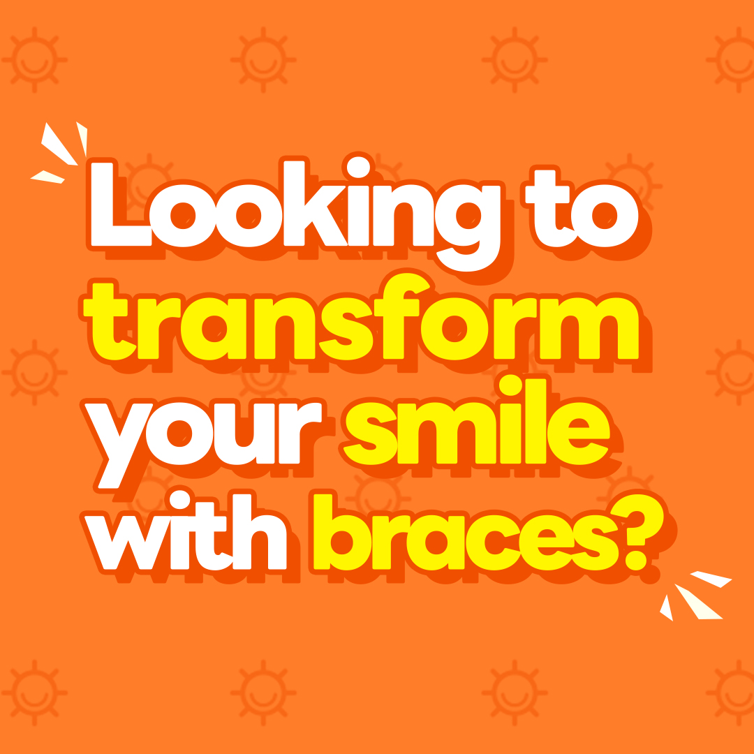 Looking to transform your smile with braces